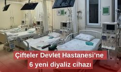 Çifteler Devlet Hastanesi’ne 6 yeni diyaliz cihazı