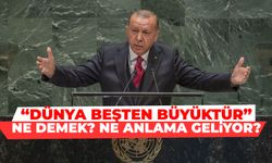 Erdoğan’ın “Dünya 5’ten Büyüktür” Sözü Neden Önemli? Ne Anlama Geliyor?