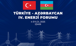 4’üncü Enerji Forumu İzmir’de Gerçekleştirilecek