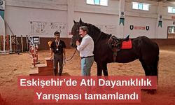 Eskişehir’de Atlı Dayanıklılık Yarışması tamamlandı