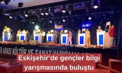 Eskişehir’de gençler bilgi yarışmasında buluştu