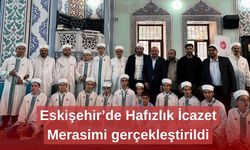 Eskişehir’de Hafızlık İcazet Merasimi gerçekleştirildi