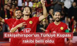 Eskişehirspor’un Türkiye Kupası rakibi belli oldu