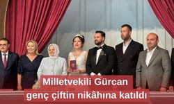 Milletvekili Gürcan, genç çiftin nikâhına katıldı