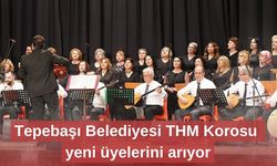 Tepebaşı Belediyesi THM Korosu yeni üyelerini arıyor