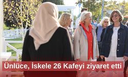 Ünlüce, İskele 26 Kafeyi ziyaret etti