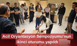 Acil Oryantasyon Sempozyumu’nun ikinci oturumu yapıldı