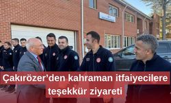 Çakırözer’den kahraman itfaiyecilere teşekkür ziyareti