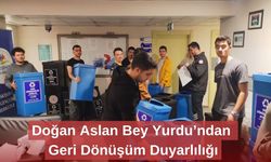 Doğan Aslan Bey Yurdu’ndan Geri Dönüşüm Duyarlılığı