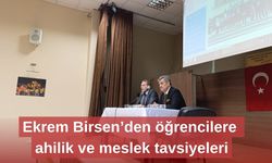 Ekrem Birsen’den öğrencilere ahilik ve meslek tavsiyeleri