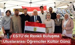 ESTÜ’de Renkli Buluşma: Uluslararası Öğrenciler Kültür Günü