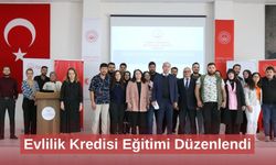 Evlilik Kredisi Eğitimi Düzenlendi