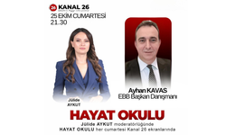 “Hayat Okulu” Bu Akşam Kanal 26’da!