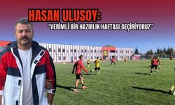Hasan Ulusoy: “Verimli bir hazırlık haftası geçiriyoruz”