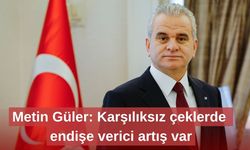 Metin Güler: Karşılıksız çeklerde endişe verici artış var