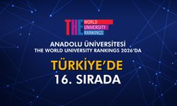 Anadolu Üniversitesi Times HigherEducation World UniversityRanking (THE) 2026’da16. sırada