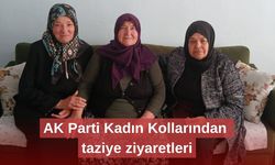 AK Parti Kadın Kollarından taziye ziyaretleri