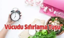 Vücudu bakım moduna sokuyor