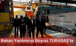 Bakan Yardımcısı Boyraz TÜRASAŞ’ta