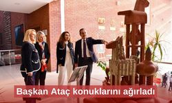 Başkan Ataç konuklarını ağırladı