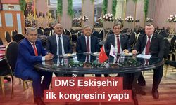 DMS Eskişehir ilk kongresini yaptı