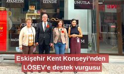 Eskişehir Kent Konseyi’nden LÖSEV’e destek vurgusu
