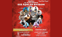 Denizli 12. Uluslararası Ege Âşıklar Bayramı başlıyor