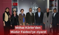 Mithat Körler'den Müdür Faideci'ye ziyaret