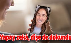 Yapay zekâ, dişe de dokundu