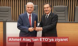 Ahmet Ataç’tan ETO’ya ziyaret