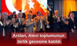 Arslan, Alevi toplumunun birlik gecesine katıldı