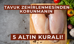 Zehirlenmeye karşı mutfakta uygulanacak 5 altın kural