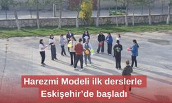 Harezmi Modeli ilk derslerle Eskişehir’de başladı