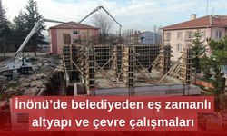 İnönü’de belediyeden eş zamanlı altyapı ve çevre çalışmaları
