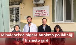 Mihalgazi’de sigara bırakma polikliniği hizmete girdi