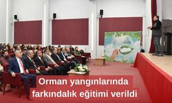 Orman yangınlarında farkındalık eğitimi verildi
