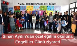 Sinan Aydın’dan özel eğitim okuluna Engelliler Günü ziyareti