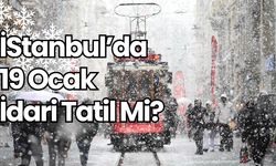 İstanbul’da 19 Ocak için idari izin açıklaması bekleniyor