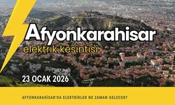 Afyonkarahisar elektrik kesintisi 23 Ocak 2026 | Mahalle ve sokak listesi