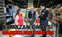 Ramazan öncesi marketlere denetleme