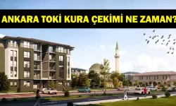 2026 ANKARA TOKİ KURALARI: TARİH VE DETAYLAR