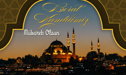 Berat Kandili mesajları: Manevi ve anlamlı sözler