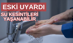 ESKİ'den su kesintisi uyarısı