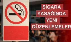 Sigara yasağında yeni düzenlemeler