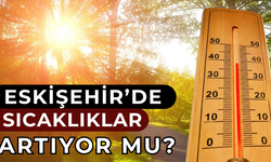 Eskişehir'de Bugün Hava Nasıl Olacak?