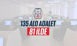 Alo Adalet 135 hattı 81 ilde hizmete girdi!