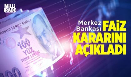 Merkez Bankası Faiz Kararını Açıkladı