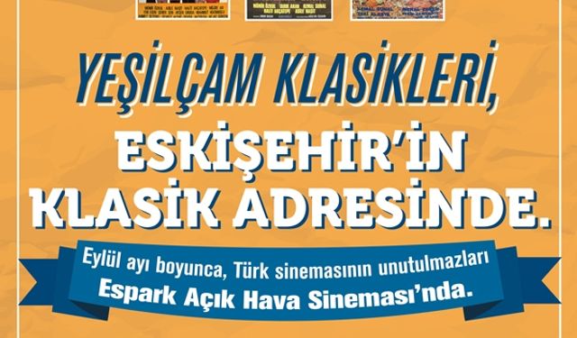 Yeşilçam klasikleri izleyiciyle buluşacak