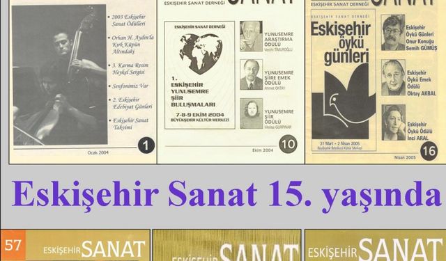 Eskişehir Sanat  dergisi 15 yaşında