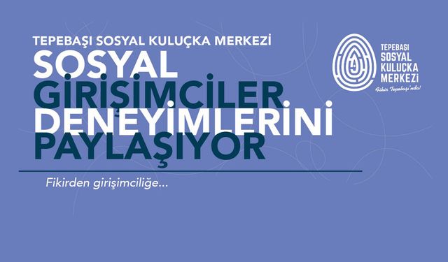 Sosyal Girişimcilik Kampı için başvurular başladı